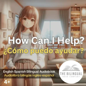 cover How Can I Help English Spanish Bilingual Audiobook