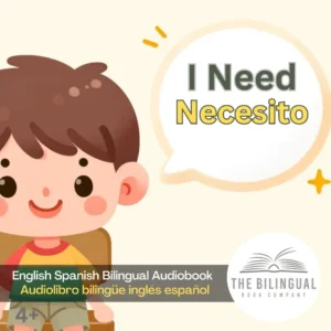 cover I need English Spanish Bilingual Kids Book