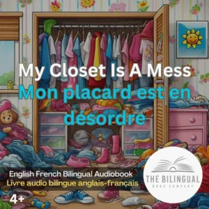 cover My Closet Is A Mess English French Bilingual kids book