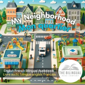 cover My neighborhood English French Bilingual Kids Book