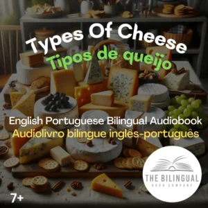 cover Types Of Cheese English Portuguese Bilingual Audiobook