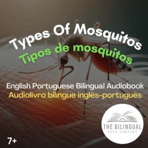 cover Types Of Mosquitos English Portuguese Bilingual Audiobook