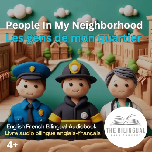 People In My Neighborhood English French Bilingual kids book