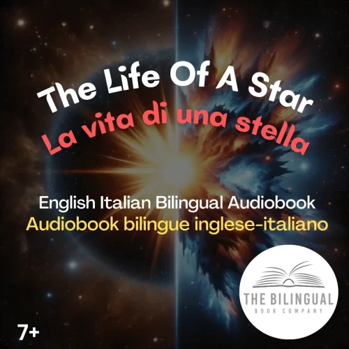 The Life Of A Star English Italian Bilingual kids books 1